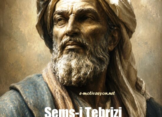 Şems-i Tebrizi Sözleri