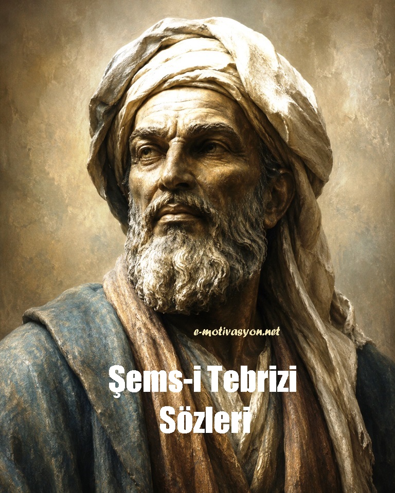 Şems-i Tebrizi Sözleri