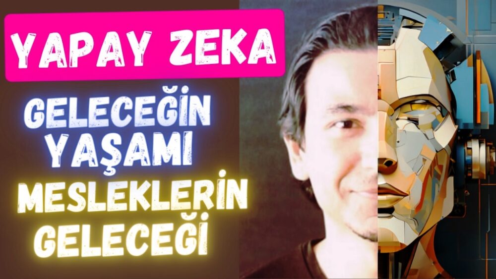 Yapay Zeka ile Geleceğin Yaşamı ve Mesleklerin Geleceği... Bilim Kurgu Filmlerinin Işığında Geleceğe ve Mesleklerin Geleceğine Dair Öngörüler