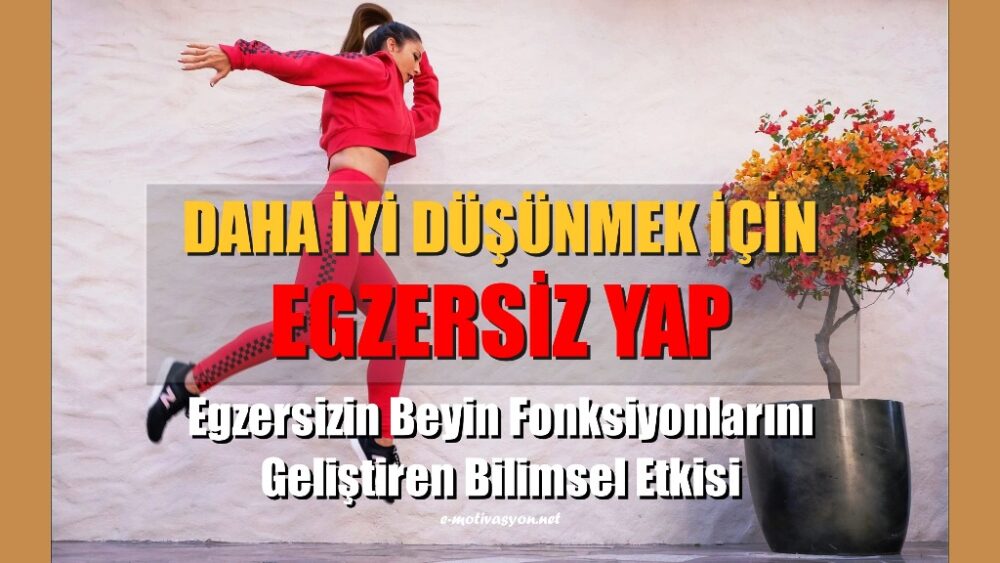 Egzersizin Beyin Fonksiyonlarını Geliştiren Bilimsel Etkisi... Bir araştırma, egzersiz yapmanın beyin fonksiyonlarını geliştirdiğini ortaya koyuyor.