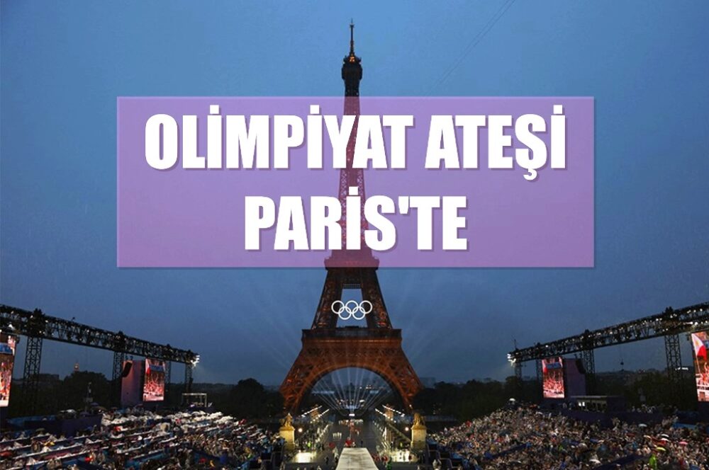 Olimpiyat Ateşi Paris'te - 2024 Paris Olimpiyat Oyunları Başladı
