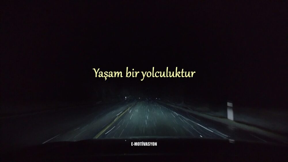 Haruki Murakami der ki: Yaşam, bir yolculuktur ve her yolculukta yanlış yapabilir, yanlış kararlar verebilir ve yanlış yönlere gidebiliriz. Ancak önemli olan yanlış yaparken dersler çıkarmak, öğrenmek ve daha iyi bir yolculuğa çıkmaktır.