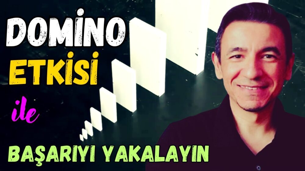 Domino Etkisi İle Başarıyı Yakalayın: Küçücük eylemlerin zamanla mucizevi sonuçlara dönüşmesini anlatan Domino Etkisi, etkileyici bir metafordur.