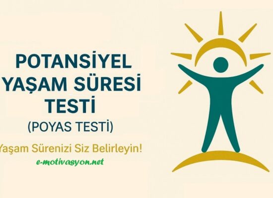 Potansiyel Yaşam Süresi (POYAS) Testi: "Yaşam Sürenizi Siz Belirleyin!" Bilimsel veriler ışığında tahmini yaşam sürenizi ortaya çıkarın...