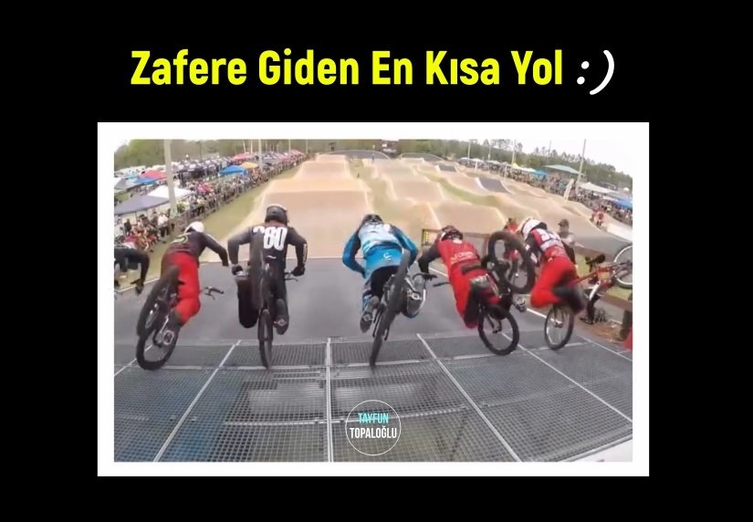 Zafere Giden En Kısa Yol Yarışta ve hayatta en az hata yapan kazanır ;) Bisiklet yarışının başlangıcındaki beklenmedik bir hata, bir yarışçıyı zafere götüren en kısa yol haline gelir.